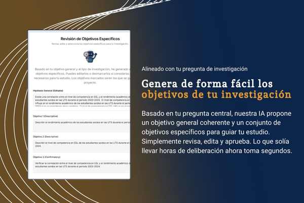 Captura de pantalla de la sección de generación de objetivos y justificación de la investigación.