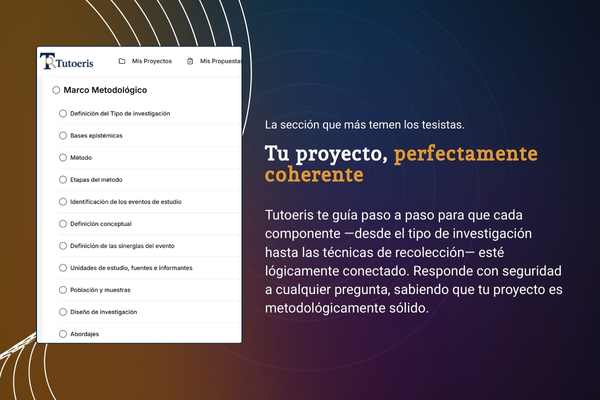 Captura de pantalla del marco metodológico de Tutoeris, mostrando la estructura y coherencia del proyecto.